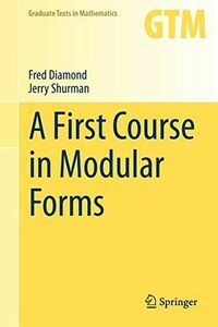 [A12245321]A First Course in Modular Forms (Graduate Texts in Mathematics，