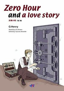 [A11135412]Zero Hour and a love story [文庫] エスト出版