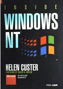 [A11398942]Inside WINDOWS NT (マイクロソフトプレス・シリーズ) ヘレン・K. カスター、 Custer，Helen K.