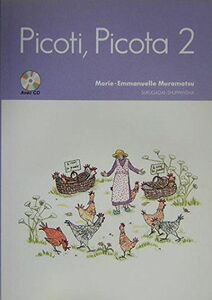 [A01814678]ピコティ・ピコタ〈2〉 [単行本] Marie‐Emmanuelle Muramatsu