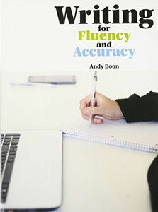 [A01771348]Writing for Fluency and Accuracy Student Book (120 pp) [ペーパーバック]