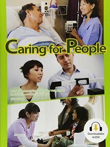 [A01313996]Caring for people:Student Book―医療分野で働くためのコミュニケーションコース [単行本] 黛道子、