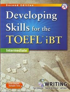 [A12043901]Developing Skills for the TOEFL iBT Second Edition Writing Book