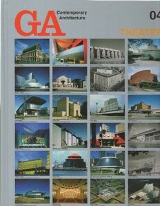 [AF19092201-3891]GA Contemporary Architecture 04―シアター THEATER (現代建築シリーズ) [ハ
