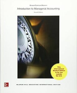 [A01953868]INTRODUCTION TO MANAGERIAL ACCOUNTING 7E [ бумага задний ] Brewer, Peter