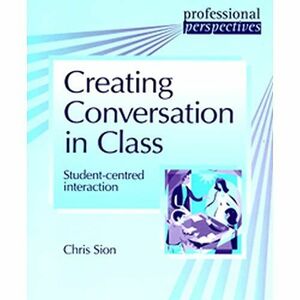 [A11209531]Professional Perspectives Series Creating Conversation in Class