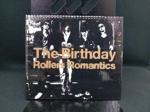 The Birthday CD Rollers Romantics