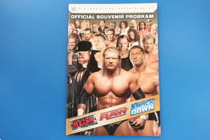 アメリカプロレス団体 ロウ RAW スマックダウン SmackDown ECW オフィシャルスーベニアプログラム/OFFICIAL SOUVENIR PROGRAM/希少パンフ。