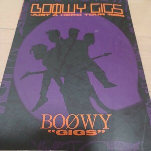 BOOWY GIGS JUST A HERO TOUR 1986 バンドスコア ボウイ 氷室京介 布袋寅泰