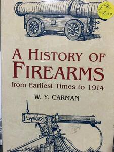 同梱取置歓迎古洋書「A HISTORY OF FIREARMS」銃鉄砲武器兵器ファイアアームズ古式銃火縄フリントロック