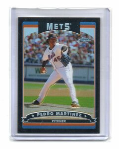 2006 Topps Chrome Baseball [PEDRO MARTINEZ] Black Refractor Card /549 (ブラック・リフラクター・カード) MLB