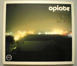 [CD]opiate / sometimes * электро nika