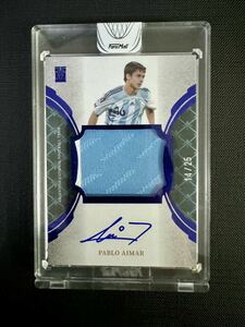 激レア PABLO AIMAR 2022 FANSMALL ARGENTINA on card AUTO Jumbo Jersey Patch 直筆サインカード 25枚限定