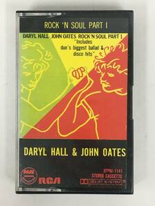 ■□T951 DARYL HALL & JOHN OATES ダリル・ホール ＆ ジョン・オーツ ROCK'N SOUL PARTⅠ フロム・A・トゥ・ONE カセットテープ□■