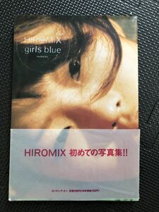 HIROMIX 写真集 『girls blue/ガールズブルー』 1997年3月1日 発行 ヒロミックス 女性カメラマン アート 帯付き★W３３a2402