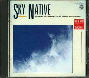 ＮＡＯ　＆　ＮＯＢＵ★ＳＫＹ　ＮＡＴＩＶＥ