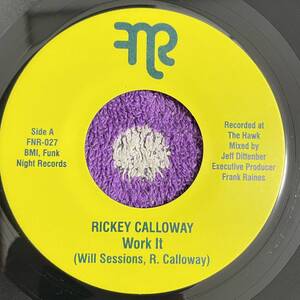 【7inch】◆即決！◆中古■【RICKEY CALLOWAY / WORK IT】7インチ EP■FNR027 funk soul r&b Will Sessions JB breaks koco muro kiyo