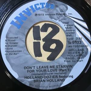 試聴 HOLLAND -DOZIER featuring BRIAN HOLLAND DON’T LEAVE ME STARVIN’ FOR YOUR LOVE PT1 PT2 両面NM 