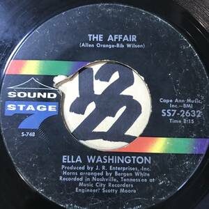 試聴 ナッシュビル・サザン・ソウル/ファンク45 ELLA WASHINGTON THE AFFAIR 両面VG++ 