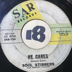 試聴 SOUL STIRRERS (LEAD JOHNNY TAYLOR) HE CARES 両面VG 