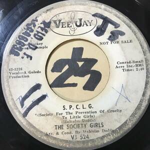 試聴 63年ガールグループ推薦 THE SOCIETY GIRLS S.P.C.L.G. / YOU BETTER STAY HOME 両面VG 南国憧憬DOO-WOP45 