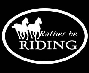 乗馬 Rather be riding 強粘着ステッカー 白