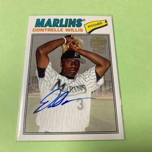 DONTRELLE WILLIS AUTO TOPPS 