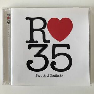 B24883　CD（中古）R35 Sweet J-Ballads