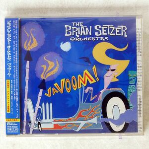 BRIAN SETZER ORCHESTRA/VAVOOM!/TOY’S FACTORY TFCK87222 CD □