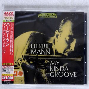 HERBIE MANN/MY KINDA GROOVE/ATLANTIC WPCR27322 CD □