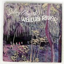 CAPTAIN WALTER SMITH SR./SAILING ALONG THE WAILUA RIVER/NOT ON LABEL (CAPTAIN WALTER SMITH SR. SELF-RELEASED) LPS100 LP_画像1
