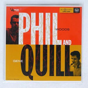 PHIL WOODS-GENE QUILL SEXTET/PHIL AND QUILL/RCA LPM1284 LP