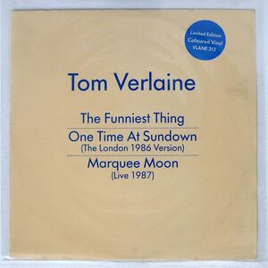 TOM VERLAINE/FUNNIEST THING/FONTANA VLANE312 12