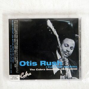 OTIS RUSH/I CAN’T QUIT YOU BABY: THE COBRA SESSIONS 1956-58/P-VINE PCD24038 CD □