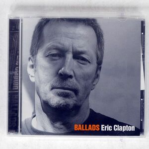 ERIC CLAPTON/BALLADS/REPRISE WPCR11760 CD □