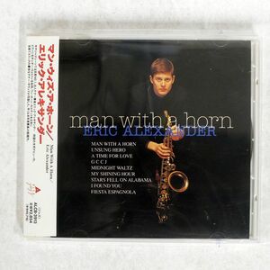 ERIC ALEXANDER/MAN WITH A HORN/ALFA JAZZ ALCB3913 CD □