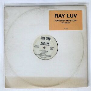 RAY LUV/FOREVER HUSTLIN’/ATLANTIC PR6510 LP
