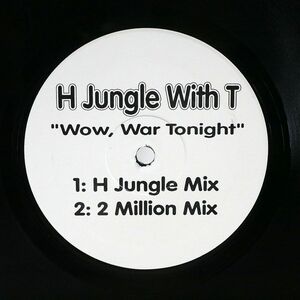 T.J.M. H JUNGLE WITH T/AUTOMATIC WOW WAR TONIGHT/NOT ON LABEL JP-1 12