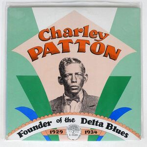 CHARLEY PATTON/FOUNDER OF THE DELTA BLUES 1929-1934/YAZOO L1020 LP