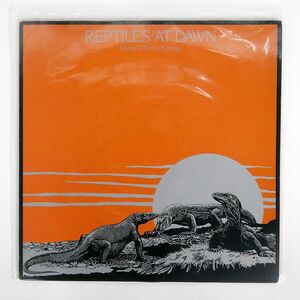 REPTILES AT DAWN/NAKED IN THE WILDERNESS/NEW ROSE ROSE91 LP