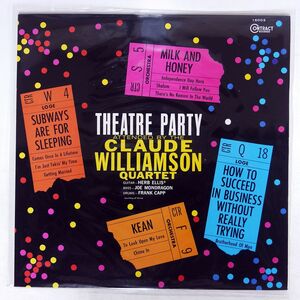 CLAUDE WILLIAMSON QUARTET/THEATRE PARTY ATTENDED BY/CONTRACT FSR551 LP