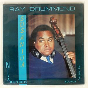 RAY DRUMMOND/SUSANITA/NILVA NQ3409 LP