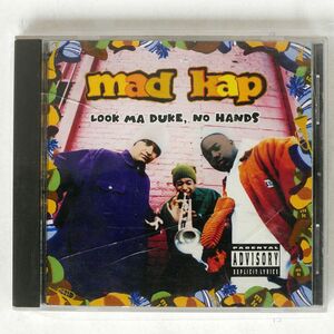 MAD KAP/LOOK MA DUKE, NO HANDS/RCA 07863 66161-2 CD □