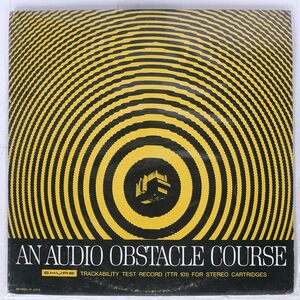 米 NO ARTIST/AN AUDIO OBSTACLE COURSE/SHURE TTR101 LP