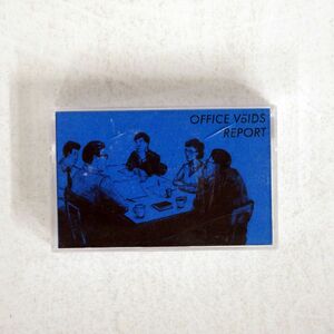 OFFICE VOIDS/REPORT/NONE NONE CASSETTE □