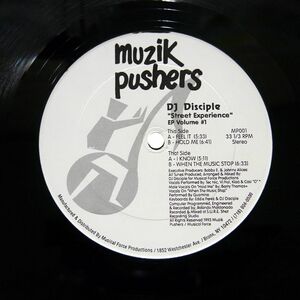 DJ DISCIPLE/STREET EXPERIENCE EP VOLUME #1/MUZIK PUSHERS MP001 12