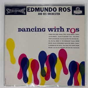 米 EDMUNDO ROS & HIS ORCHESTRA/DANCING WITH ROS/LONDON PS205 LP