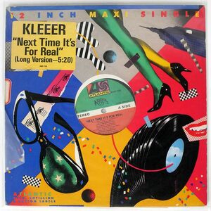 KLEEER/NEXT TIME IT’S FOR REAL/ATLANTIC DMD708 12