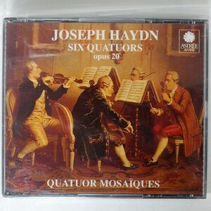 QUATUOR MOSAIQUES/JOSEPH HAYDN : SIX QUATUORS, OPUS 20/ASTREE AUVIDIS E8784 CD