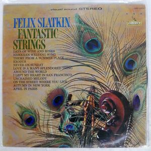 FELIX SLATKIN/FANTASTIC STRINGS/LIBERTY LST-7376 LP